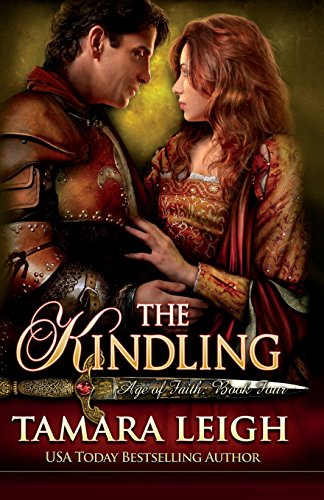 Stock image for The Kindling: Book Four (Age Of Faith) for sale by BookHolders