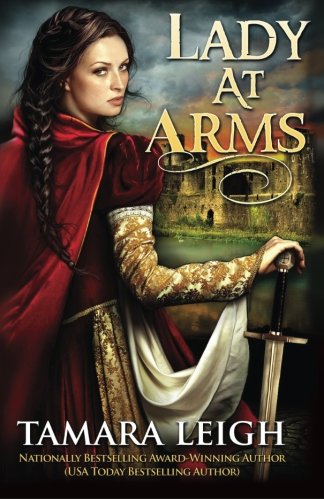 Beispielbild fr Lady At Arms: A Medieval Romance: Volume 1 zum Verkauf von WorldofBooks