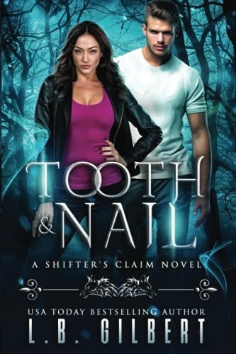 Imagen de archivo de Tooth and Nail (A Shifter's Claim) a la venta por Books Unplugged