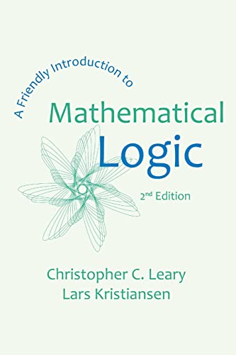 Beispielbild fr A Friendly Introduction to Mathematical Logic zum Verkauf von ThriftBooks-Dallas
