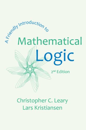 Imagen de archivo de A Friendly Introduction to Mathematical Logic a la venta por ThriftBooks-Dallas