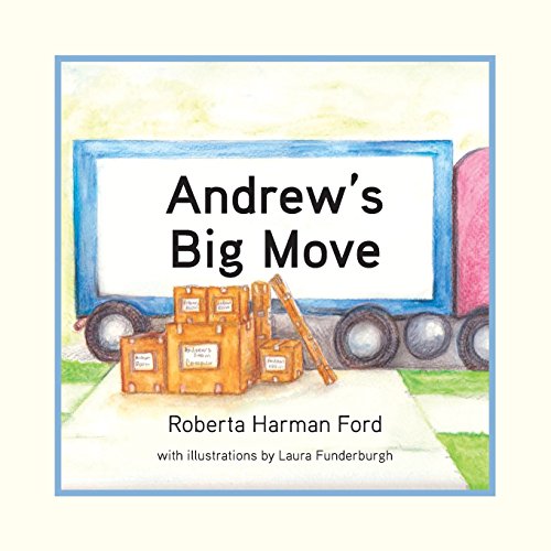 9781942341239: Andrew's Big Move: 1