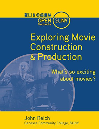 9781942341475: Exploring Movie Construction & Production