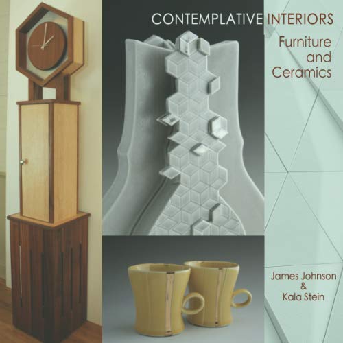 Stock image for Contemplative Interiors: Ceramics and Furniture for sale by Revaluation Books