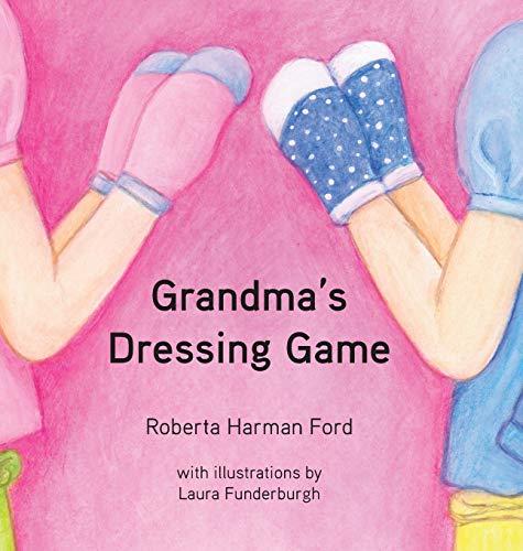 Imagen de archivo de Grandma's Dressing Game a la venta por Lucky's Textbooks