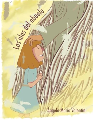 Stock image for Las alas del abuelo (Spanish Edition) for sale by GF Books, Inc.