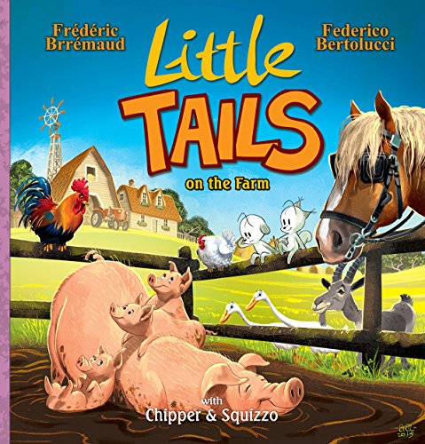 Stock image for Little Tails on the Farm for sale by Better World Books: West