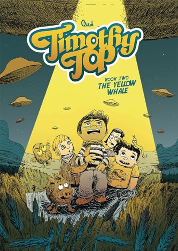 Beispielbild fr Timothy Top Book Two : The Yellow Whale zum Verkauf von Better World Books: West