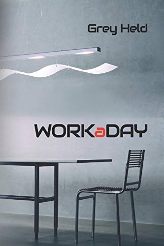 Stock image for WORKaDAY for sale by Lucky's Textbooks