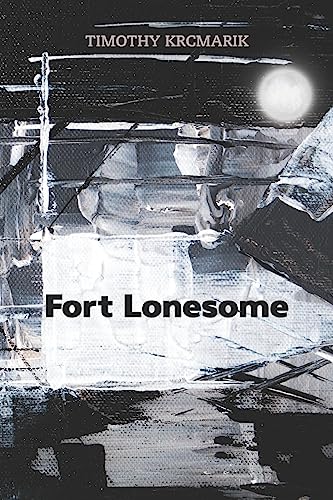 Stock image for Fort Lonesome for sale by Lucky's Textbooks