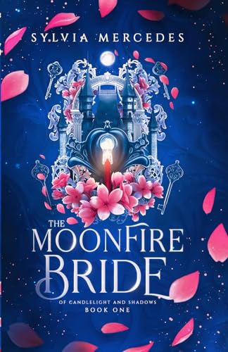 

The Moonfire Bride (Of Candlelight and Shadows)