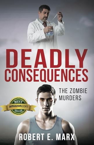 Imagen de archivo de Deadly Consequences: The Zombie Murders a la venta por Open Books