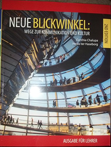 Stock image for Neue Blickwinkel, 2nd Edition, Teacher's Edition for sale by Walker Bookstore (Mark My Words LLC)
