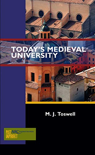 Beispielbild fr Today's Medieval University (Past Imperfect) zum Verkauf von Textbooks_Source