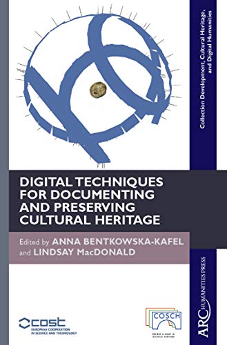 Beispielbild fr Digital Techniques for Documenting and Preserving Cultural Heritage zum Verkauf von Blackwell's
