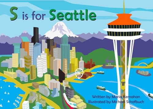 Stock image for S is for Seattle (Alphabet Cities) for sale by SecondSale