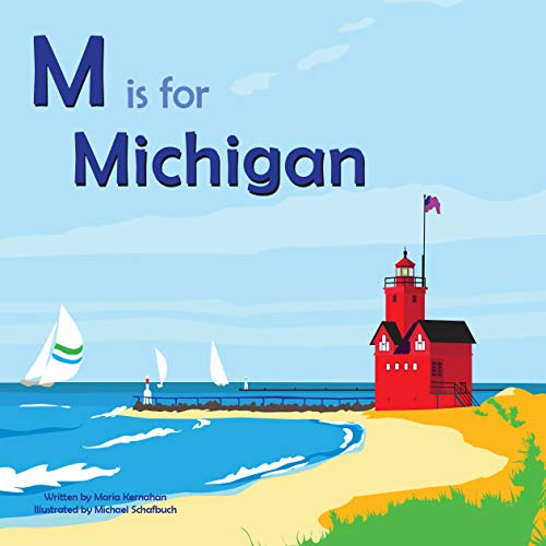 Stock image for M is for Michigan (Alphabet Places) for sale by Goodwill of Colorado