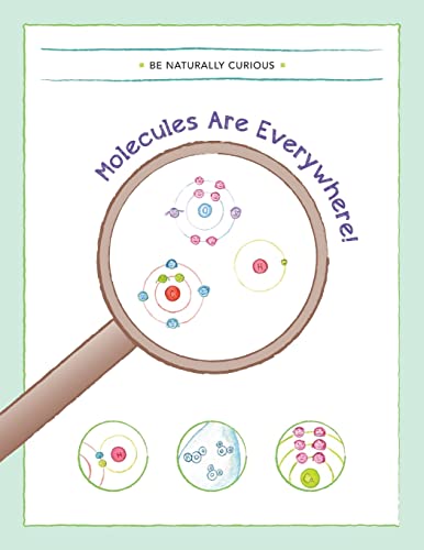 Stock image for Molecules are Everywhere! for sale by GF Books, Inc.