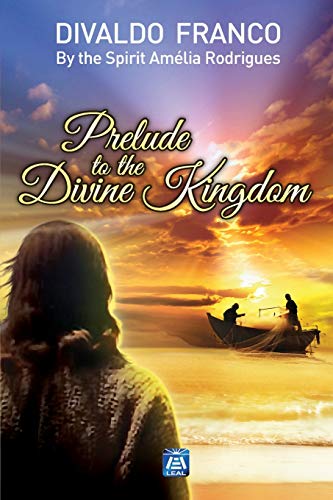 Imagen de archivo de Prelude to the Divine Kingdom a la venta por SecondSale