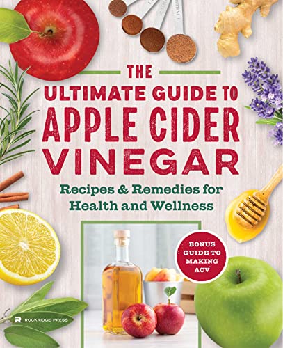 Stock image for The Apple Cider Vinegar Cure: Essential Recipes & Remedies to Heal Your Body Inside and Out for sale by SecondSale