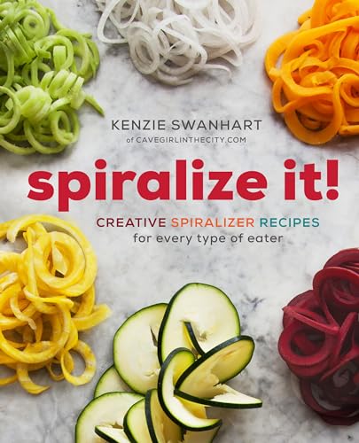 Beispielbild fr Spiralize It!: Creative Spiralizer Recipes for Every Type of Eater zum Verkauf von Wonder Book