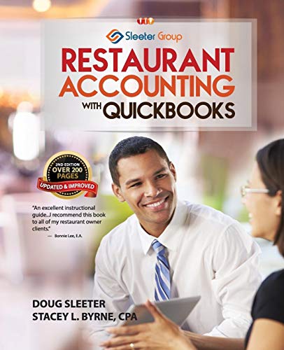 Imagen de archivo de Restaurant Accounting with QuickBooks: How to set up and use QuickBooks to manage your restaurant finances a la venta por Dream Books Co.