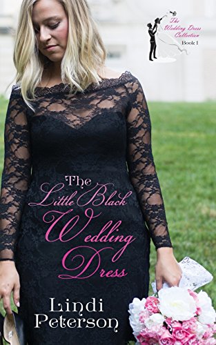 Beispielbild fr The Little Black Wedding Dress (The Wedding Dress Collection Book 1) zum Verkauf von Reuseabook