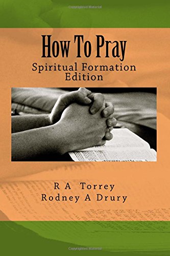 Stock image for How To Pray: Spiritual Formation Edition for sale by ThriftBooks-Atlanta