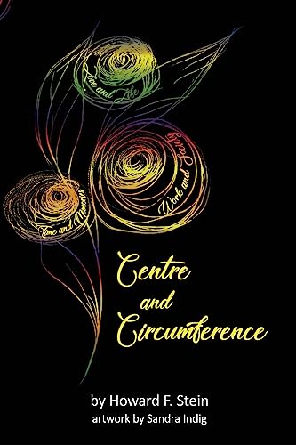 Stock image for CENTRE AND CIRCUMFERENCE: A COLLECTION OF POEMS (Consilience Series) for sale by HPB-Diamond