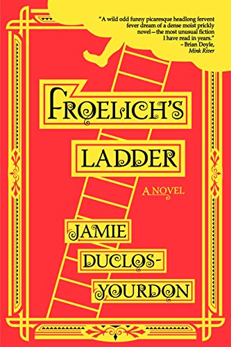 Stock image for Froelich's Ladder for sale by ThriftBooks-Dallas