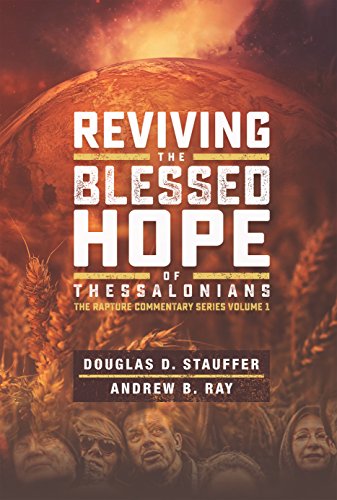 Stock image for Reviving the Blessed Hope of Thessalonians for sale by HPB-Emerald
