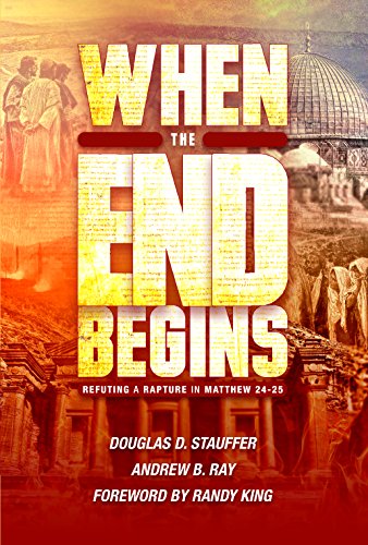 Beispielbild fr When the End Begins: Refuting a Rapture in Matthew 24-25 zum Verkauf von Robinson Street Books, IOBA