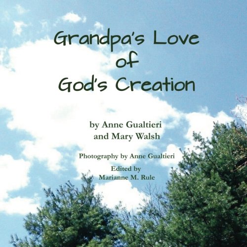 Stock image for Grandpa's Love of God's Creation for sale by Revaluation Books