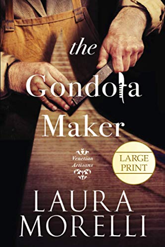 9781942467328: The Gondola Maker: A Novel of 16th-Century Venice