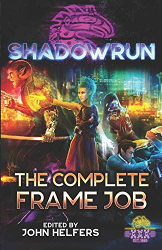 Stock image for Shadowrun: The Complete Frame Job for sale by Lucky's Textbooks