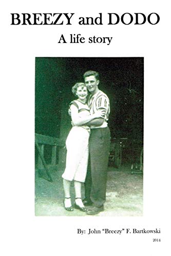 Imagen de archivo de BREEZY and DODO: A Life Story a la venta por Lucky's Textbooks