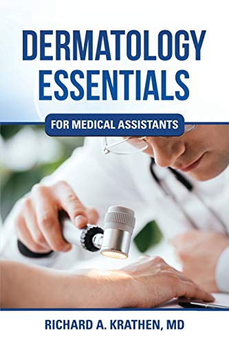 Imagen de archivo de Dermatology Essentials for Medical Assistants a la venta por Books Unplugged