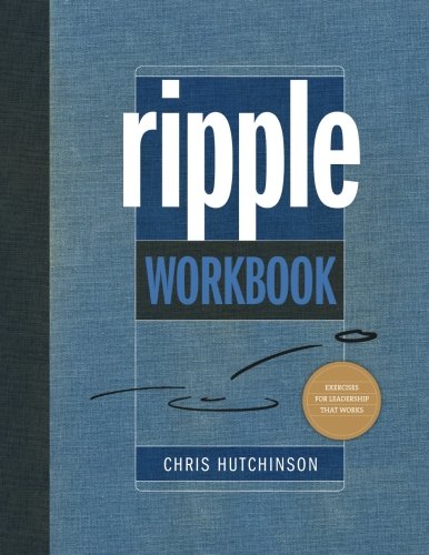 9781942492030: Ripple Workbook: Exercises for Leadership that Works