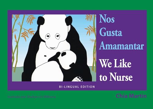 Beispielbild fr Nos Gusta Amamantar / We Like to Nurse (Family and World Health Series) zum Verkauf von Books From California