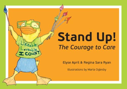 Stock image for Stand Up!: The Courage to Care for sale by Revaluation Books