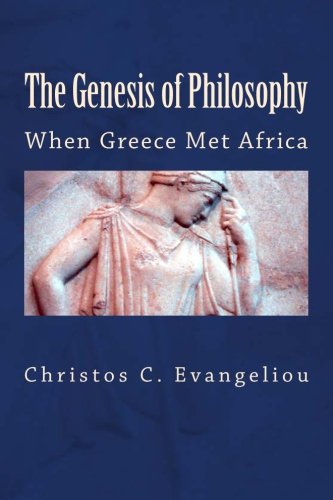 Stock image for Genesis of Philosophy When Greece Met Africa for sale by TextbookRush