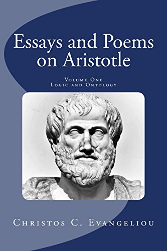 Stock image for Essays and Poems on Aristotle: Volume One: Logic and Ontology and Volume Two: Ethics and Politics (Two Volumes) for sale by Jackson Street Booksellers