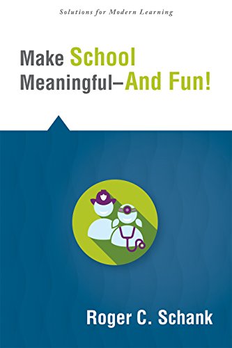 Beispielbild fr Make School Meaningful-And Fun! zum Verkauf von Better World Books