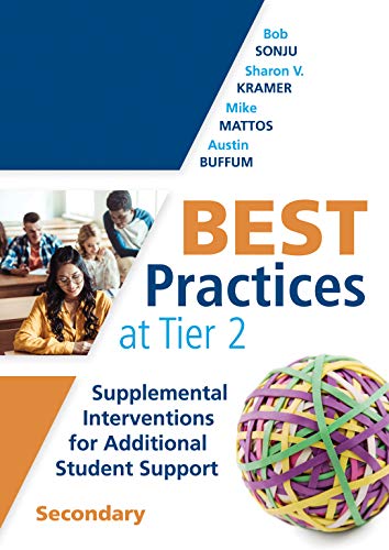 Stock image for Best Practices at Tier 2: Supplemental Interventions for Additional Student Support, Secondary (RTI Tier 2 Intervention Strategies for Secondary Schools) for sale by GF Books, Inc.
