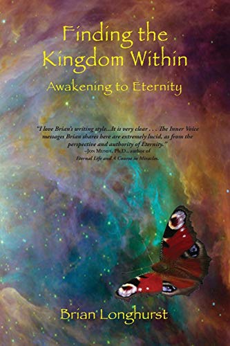 9781942497172: Finding the Kingdom Within: Awakening to Eternity