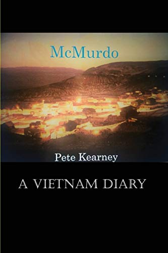 Stock image for McMurdo: A Vietnam Diary for sale by ThriftBooks-Dallas