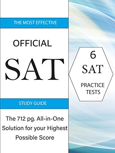 Imagen de archivo de The Most Effective Official SAT Study Guide: The 717 pg All-in-One Solution for your Highest Possible Score a la venta por GF Books, Inc.