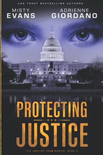 Imagen de archivo de Protecting Justice (The Justice Team) a la venta por Books Unplugged