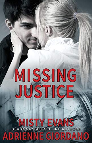 Imagen de archivo de Missing Justice (The Justice Team) a la venta por Half Price Books Inc.