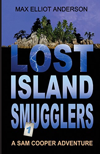 Beispielbild fr Lost Island Smugglers zum Verkauf von Better World Books